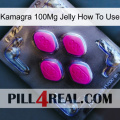 Kamagra 100Mg Jelly How To Use 02